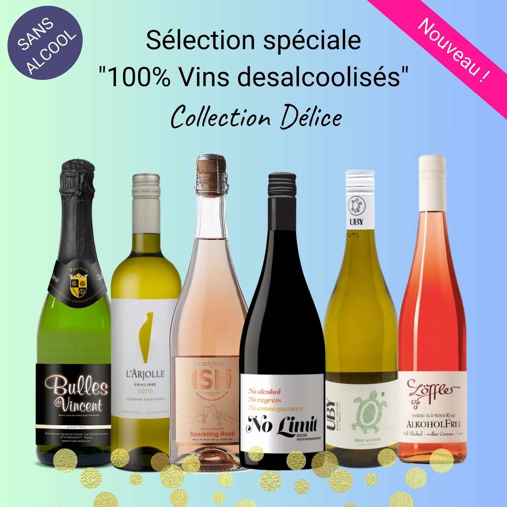 Sélection spéciale 100% "vin sans alcool" (Vins désalcoolisés) collection Délice