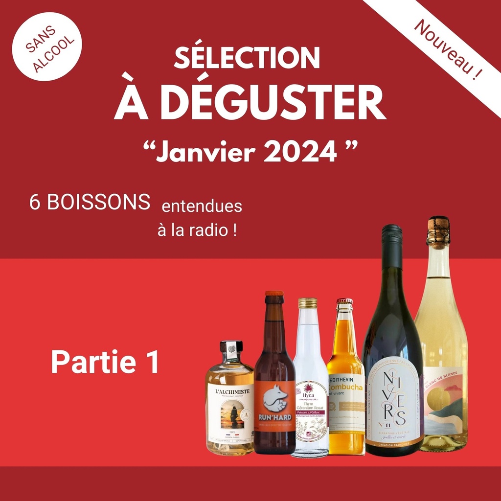 Sélection spéciale - Emission "On va déguster" - sans alcool ! (partie 1)