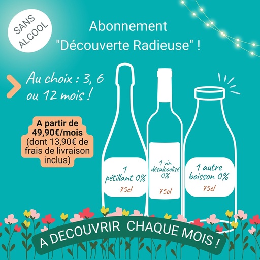 Abonnement "Découverte Radieuse" (dont 13,90€ de frais de livraison inclus)